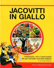 JACOVITTI IN GIALLO Stampa alternativa/Nuovi Equilibri 2004