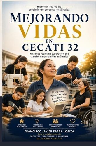 Mejorando vidas cecati 32 - vidas,