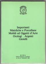 CHRISTIE'S. ROMA. MAIOLICHE E PORCELLANE. CATALOGO ASTA 25-27 MAGGIO 1983.