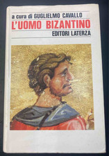 L'uomo bizantino. A cura di