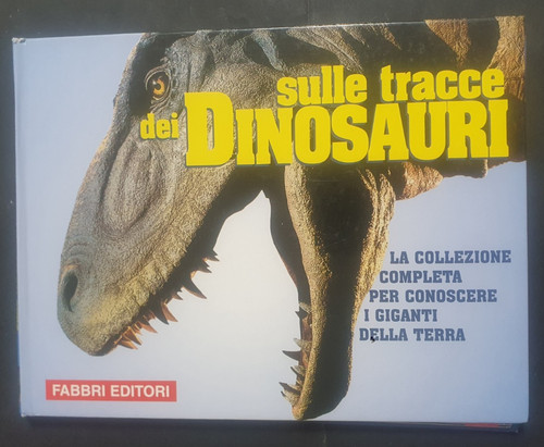 Sulle tracce dei dinosauri - dei,