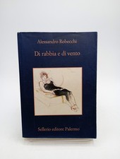 Di Rabbia E Di Vento - Robecchi SELLERIO