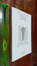 LIBRO: Scegli la vita. La