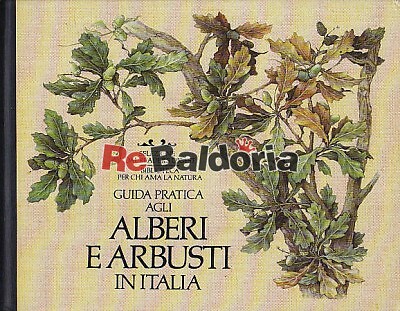 Guida pratica agli alberi - , e