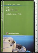 GUIDE VACANZE. GRECIA. CICLADI, CRETA E RODI. AA.VV. TOURING CLUB ITALIANO.