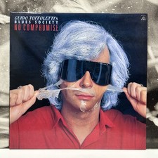 GUIDO TOFFOLETTI'S BLUES SOCIETY – NO COMPROMISE LP EX+/EX 1985 ITALY AP 048