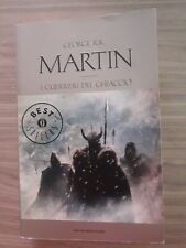 {A168} - George Martin - I GUERRIERI DEL GHIACCIO - Oscar Mondadori  - 2015