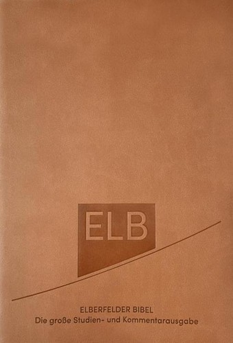 Elberfelder bibel die große - elberfelder,