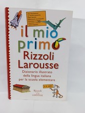IL MIO PRIMO RIZZOLI LAROUSSE