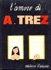 L'AMORE DI A. TREZ UMORISMO