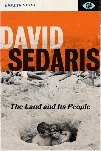 David sedaris the land and - david, sedaris: