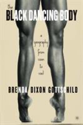 The black dancing body a - dancing,