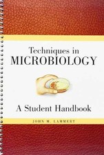 Techniques in Microbiology: A