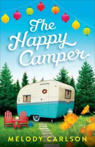 Happy camper melody - by, carlson