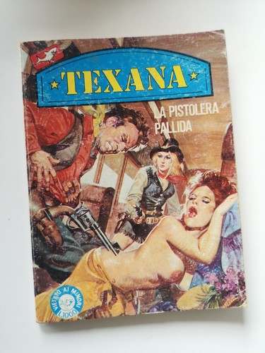 Texana la pistolera - n.1,