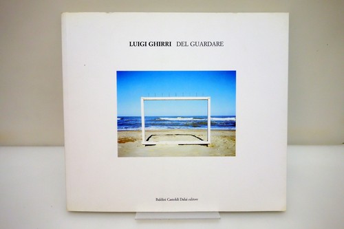 Luigi ghirri del guardare - luigi,