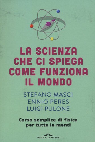 Scienza che spiega - scienza,