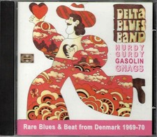 DELTA BLUES BAND/HURDY GURDY - Rare blues & beat from denmark 1969-70 CDA 2001