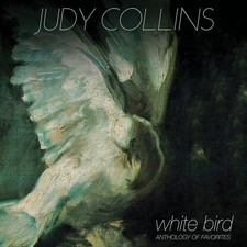 JUDY COLLINS - WHITE BIRD -