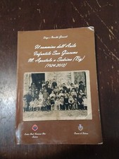 Libro Al Cammino Dell'asilo Infantile San Giacomo M. Apostolo A Sedirna...