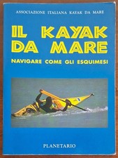 Il kayak da mare. Navigare