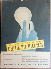 L'elettricità nella casa Impianti elettrici Morati Rajmondi 1948 Vallardi