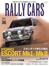 RALLY CARS Vol.36 / FORD ESCORT MkⅠ/ MkⅡ / Japanese Car Magazine NEW