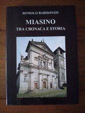 MIASINO tra cronaca e storia