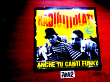 DISCO VINILE RADIOTITOLATI ANCHE TU CANTI FUNKY   (78A2)