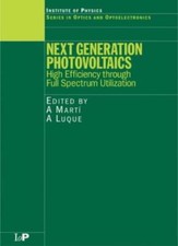 Next Generation Photovoltaics: High Efficiency , Marti, Luque..