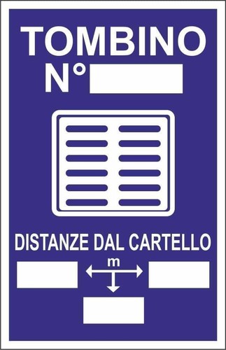 Cartello segnaletico tombino - -,