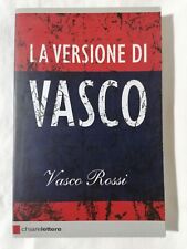 La Versione Di Vasco Rossi Libro Chiare Lettere 1° Edizione 2011 Riflessioni