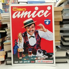 nuovo CIAO AMICI n. 4 giugno luglio 2013, OTTIMO! rivista musica
