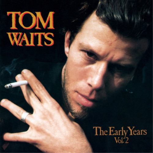 Tom waits the early years - waits,