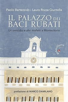 Palazzo dei baci rubati - il,