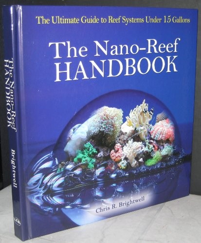 The nano reef handbook - nano-reef,