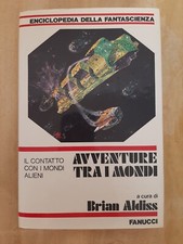 AVVENTURE TRA I MONDI a cura Brian Aldiss - Fanucci 1982 - prima edizione