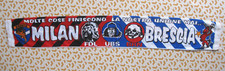 Echarpe Brescia FDL  Milan Ac