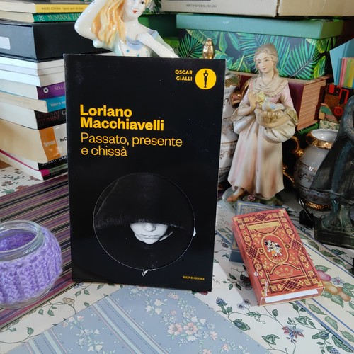 Passato presente chissà - chissà,