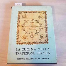 LA CUCINA NELLA TRADIZIONE EBRAICA strappetti alla copertina ADEI WIZO 1975