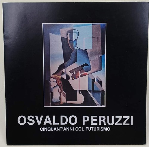 Osvaldo peruzzi cinquant anni - osvaldo, cinquant'anni