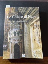 Le chiese di Napoli. Gennaro Aspreno Galante. Solemar ed. 2007.