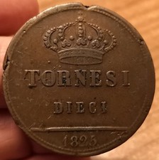 Moneta 10 Tornesi 1825, Regno Due Sicilie Francesco I, qBB, Rif. 7707