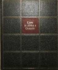 L'ARTE NEL MONDO L'ARTE IN AFRICA E OCEANIA M.Trowell Rizzoli 1968