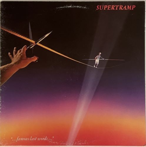 Supertramp famous last - "...famous,
