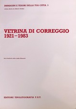 VETRINA DI CORREGGIO 1921-1983