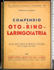 COMPENDIO DI OTORINOLARINGOIATRIA. RASTELLI. LIBRERIA TECNICA EDITRICE.