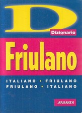 LZ- DIZIONARIO FRIULANO ITALIANO - NAZZI - VALLARDI ---- B - YFS986