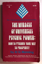 THE MIRACLE OF UNIVERSAL PSYCHIC POWER Al G. MANNING 1976 PAPERBACK