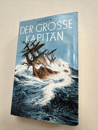 Der grosse kapitän leben - kapitän,